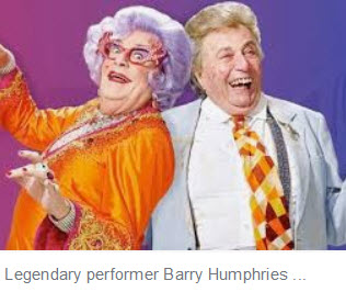 BARRY HUMPHRIES 5711 21-09